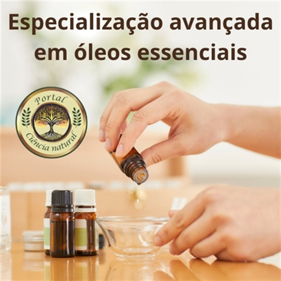 Especialização Avançada em Óleos Essenciais.