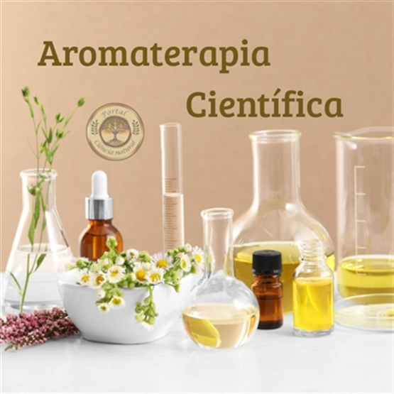 Aromaciência – A Ciência por trás da Aromaterapia